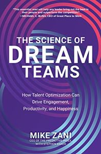 The Science of Dream Teams