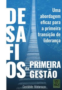 Desafios da Primeira Gestão