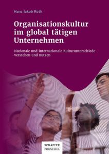 Organisationskultur im global tätigen Unternehmen