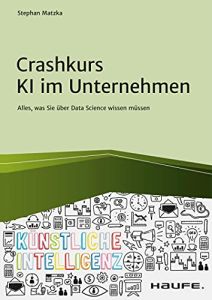 Crashkurs KI im Unternehmen