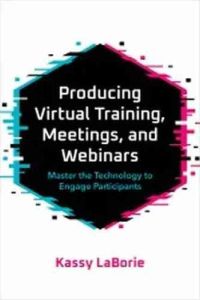 Produção de Treinamentos, Reuniões e Webinars Virtuais