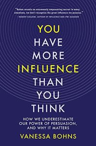 You Have More Influence Than You Think