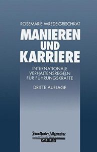 Manieren und Karriere