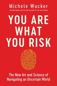 You Are What You Risk