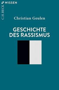 Geschichte des Rassismus