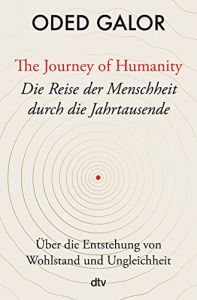 The Journey of Humanity – Die Reise der Menschheit durch die Jahrtausende