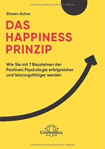 Das Happiness-Prinzip