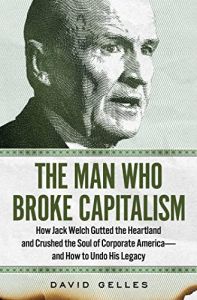 The Man Who Broke Capitalism