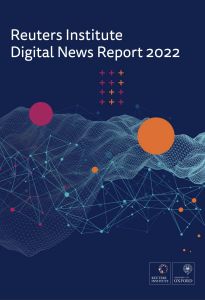 Reuters Institute Digital News Report 2022