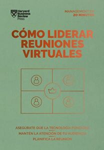 Cómo liderar reuniones virtuales