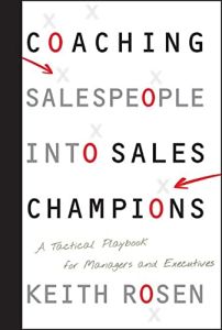 Coaching Salespeople into Sales Champions