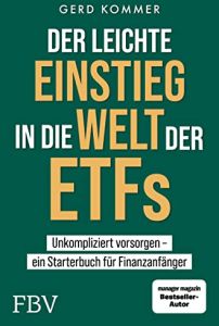 Der leichte Einstieg in die Welt der ETFs