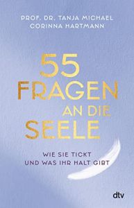 55 Fragen an die Seele