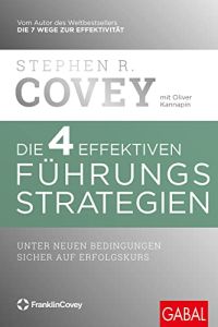 Die 4 effektiven Führungsstrategien