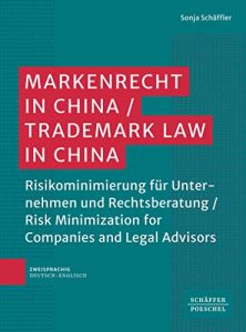 Markenrecht in China / Trademark Law in China ​