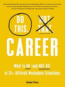 Do This, Not That: Career