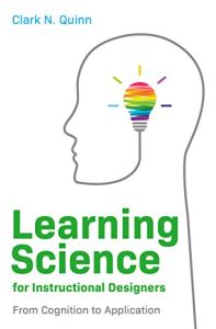 Learning Science for Instructional Designers