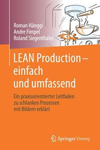 LEAN Production – einfach und umfassend