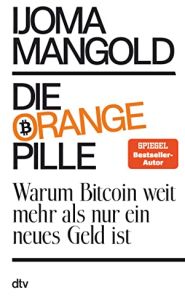 Die orange Pille