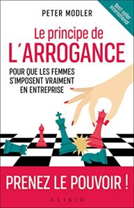 Le principe de l’arrogance