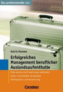 Erfolgreiches Management beruflicher Auslandsaufenthalte