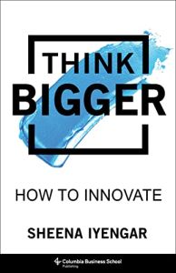 Think Bigger – Pense Maior