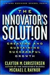 The Innovator's Solution