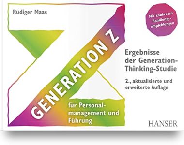 Generation Z für Personalmanagement und Führung