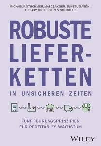 Robuste Lieferketten in unsicheren Zeiten