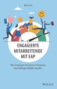 Engagierte Mitarbeitende mit EAP