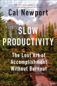 Slow Productivity