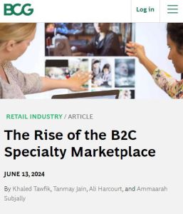 The Rise of the B2C Specialty Marketplace