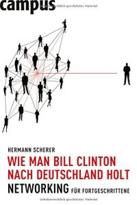 Wie man Bill Clinton nach Deutschland holt