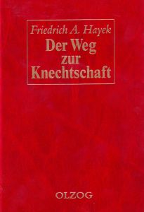 Der Weg zur Knechtschaft