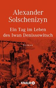 Ein Tag im Leben des Iwan Denissowitsch