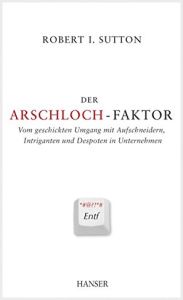 Der Arschloch-Faktor