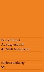 Aufstieg und Fall der Stadt Mahagonny